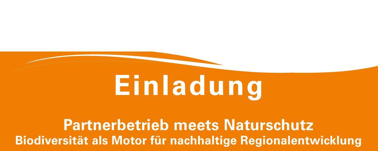 Einladung Partnerbetrieb meets Naturschutz